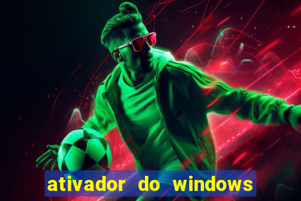 ativador do windows 7 ultimate